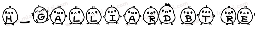H_Galliard BT Regula字体转换